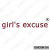 GIRL’S EXCUSE